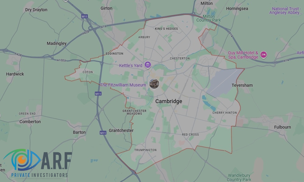 Our Private Detectives operate across Cambridge and the surrounding areas Our Private Detectives operate across Cambridge and the surrounding areas