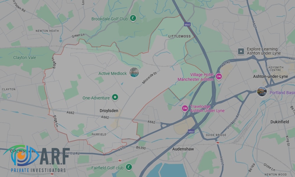 Our Private Detectives operate across Droylsden and the surrounding areas Our Private Detectives operate across Droylsden and the surrounding areas