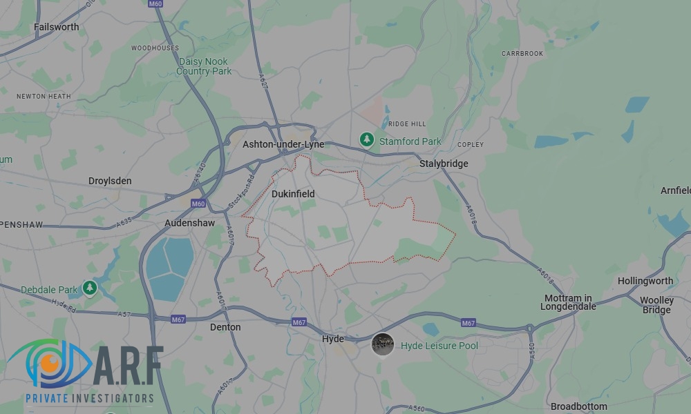Our Private Detectives operate across Dukinfield and the surrounding areas Our Private Detectives operate across Dukinfield and the surrounding areas