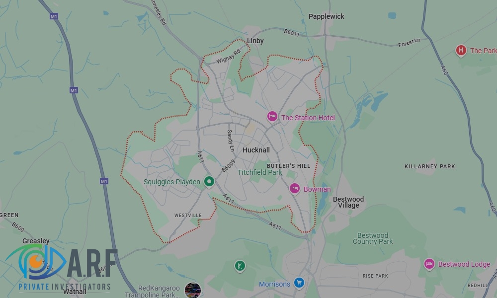 Our Private Detectives operate across Hucknall and the surrounding areas Our Private Detectives operate across Hucknall and the surrounding areas